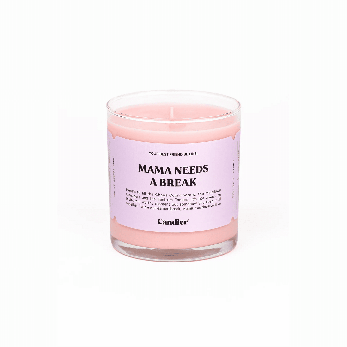 Mama Needs A Break Candle